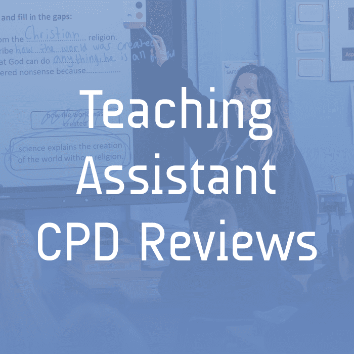 Teaching Assistant CPD Reviews