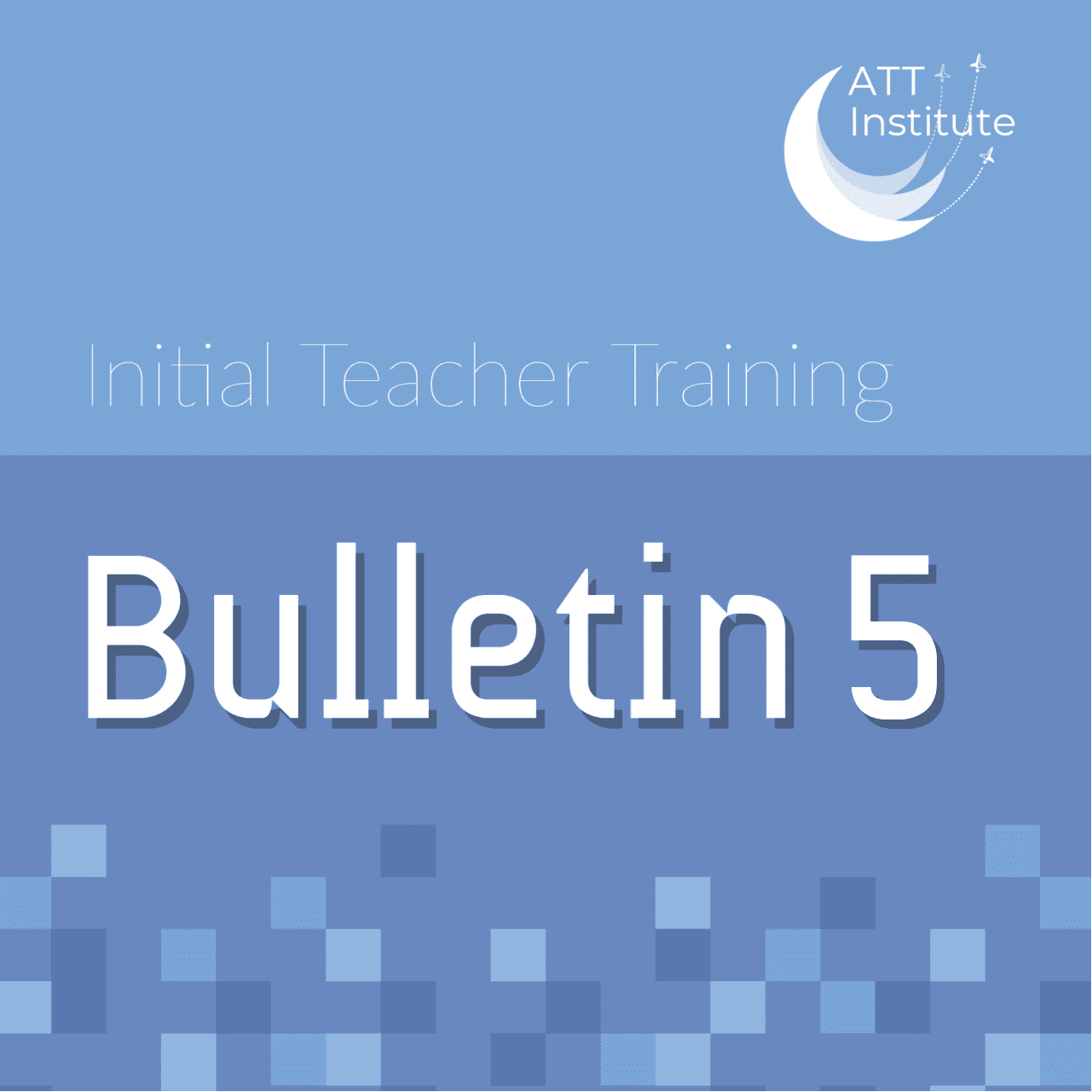 ITT Bulletin 5 - Academy Transformation Trust