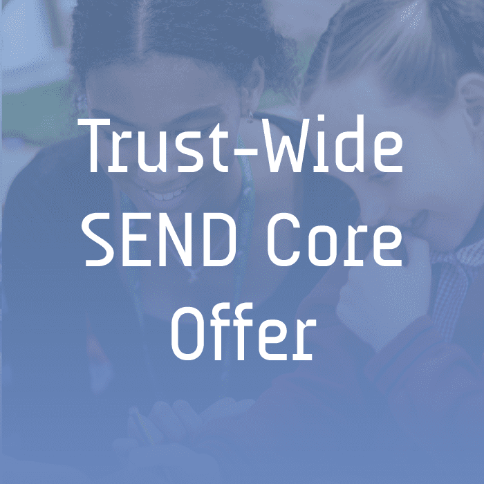 Trust-Wide SEND Core Offer