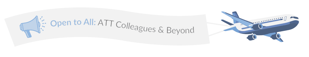 A banner reading "Open to all: ATT colleagues and beyond"